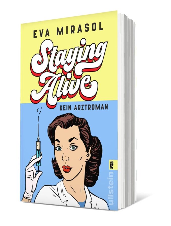Staying Alive: Kein Arztroman | Ein hochkomischer Roman über eine junge Ärztin und ihren alles außer alltäglichen Alltag in der Notaufnahme – Bild 3
