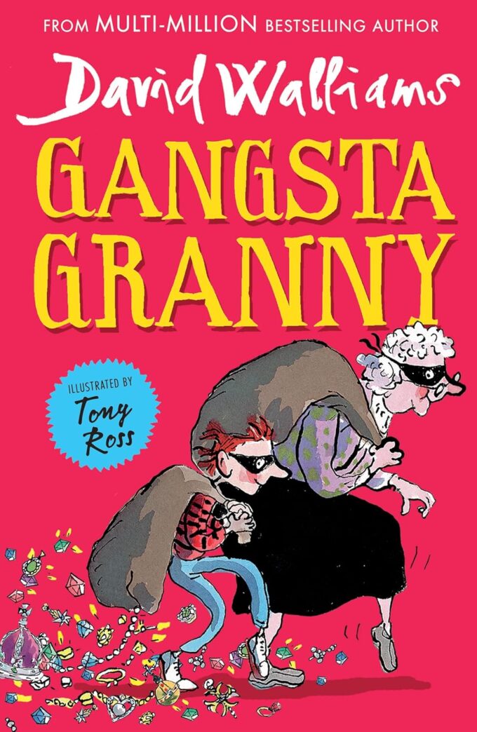 Gangsta Granny: The beloved bestseller from David Walliams