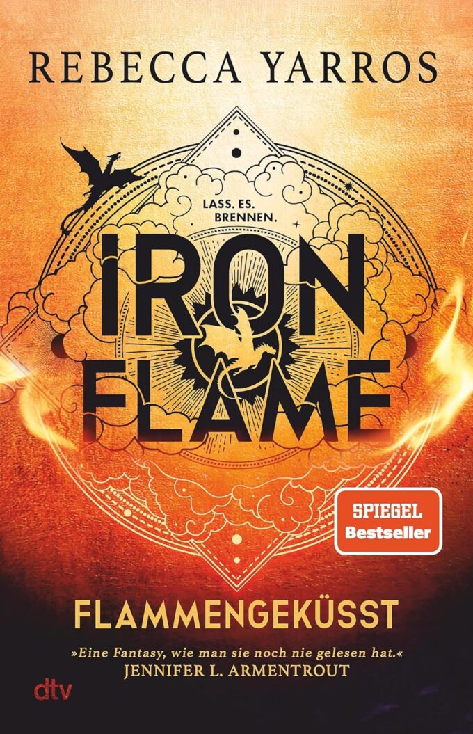 Iron Flame – Flammengeküsst: Roman | Die heißersehnte Fortsetzung des Fantasy-Erfolgs ›Fourth Wing‹ (Flammengeküsst-Reihe 2)